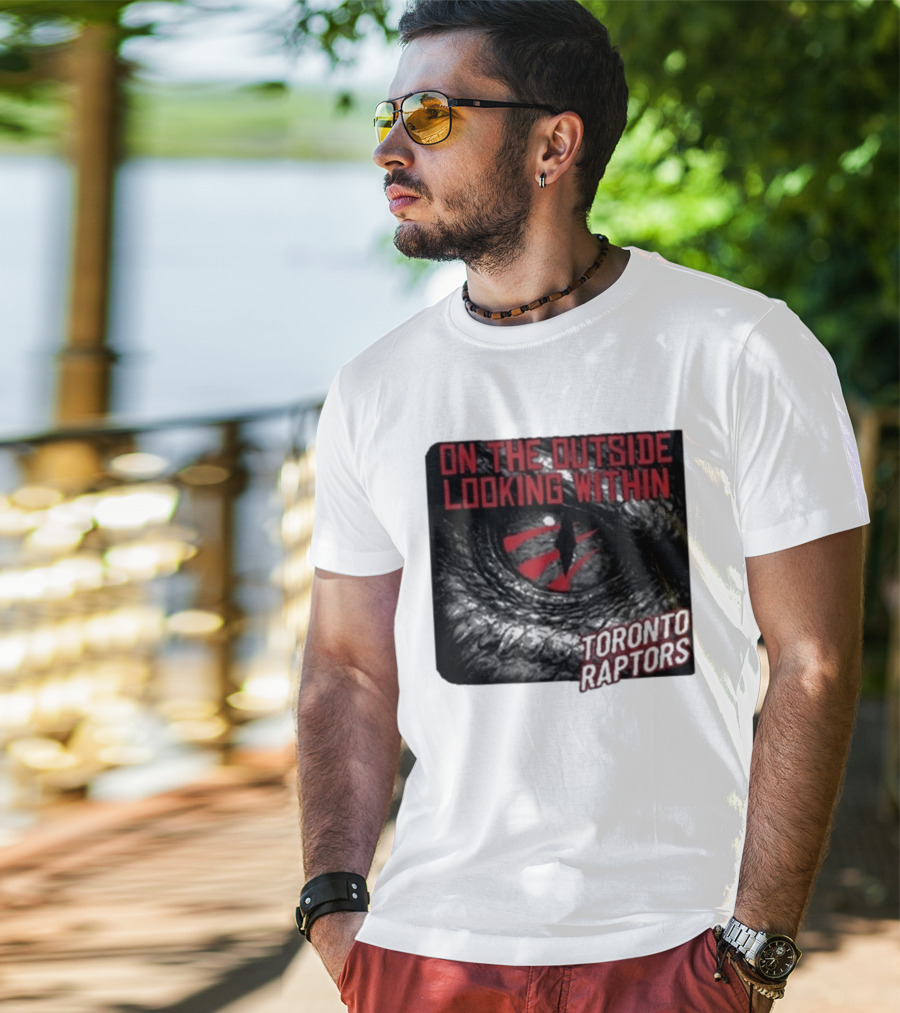 Toronto Raptors On The Outside Looking Within Eye T-Shirt