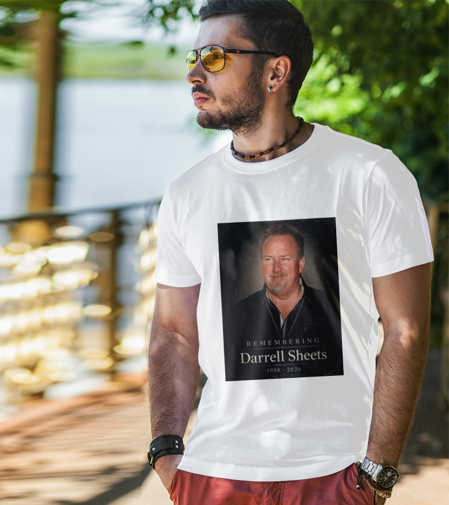 Remembering Darrell Sheets 1958 2026 Memorial T-Shirt