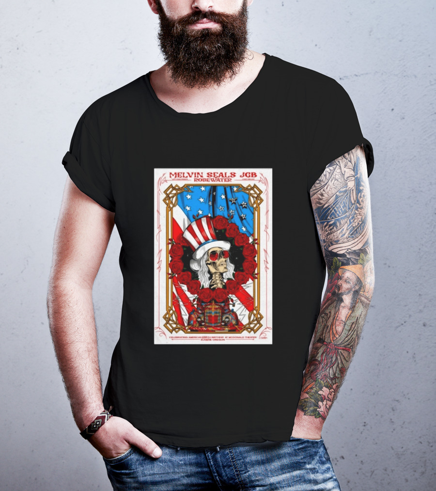 Melvin Seals JGB Rosewater July 4 2026 McDonald Theatre Eugene Oregon Patriotic Skull T-Shirt
