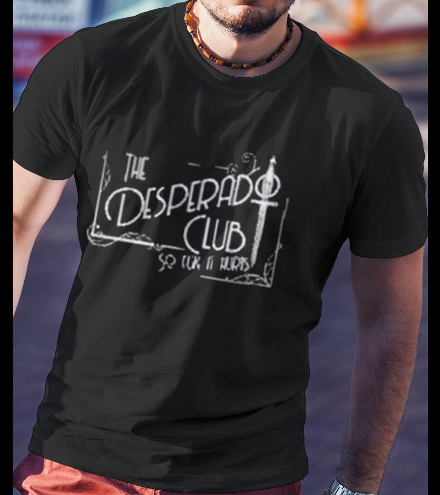 Princess Donut The Desperado Club So Cute And Brave T-Shirt