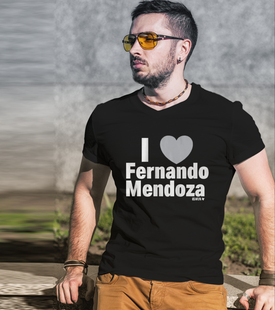 I Heart Fernando Mendoza Fan Love T-Shirt