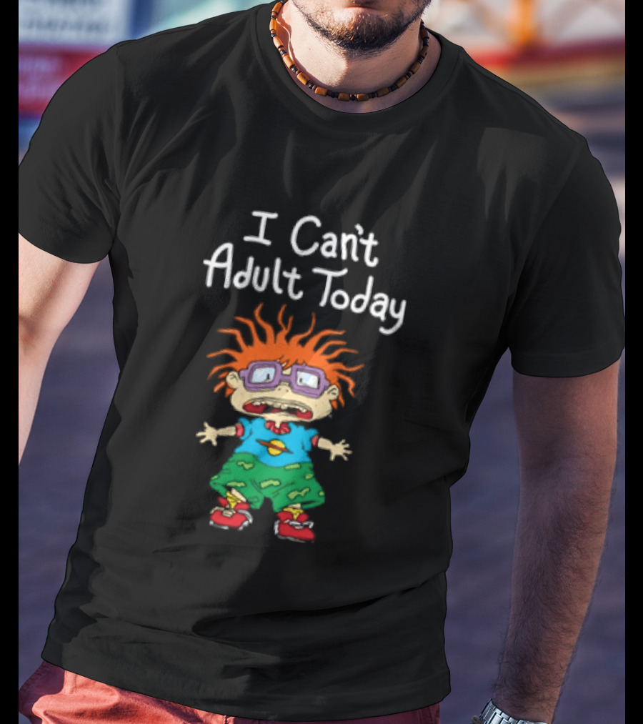 Chuckie Finster I Can't Adult Today Rugrats Nostalgic Humor T-Shirt