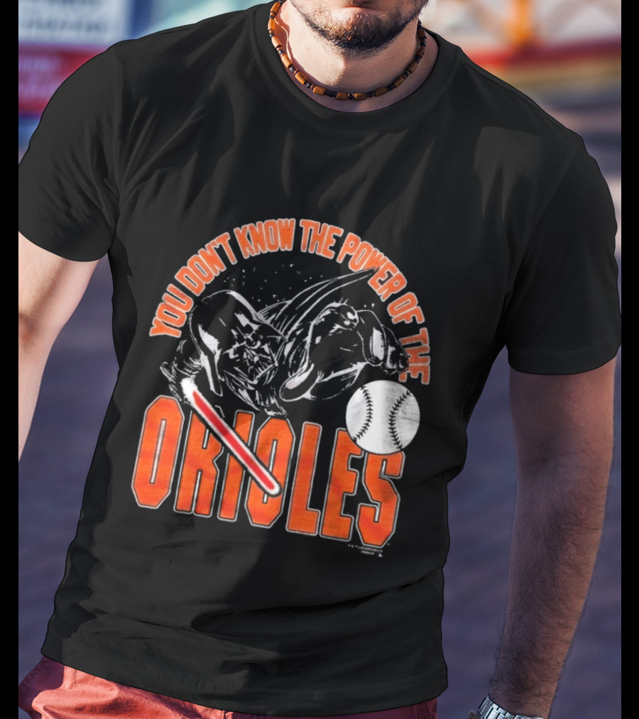 Star Wars X MLB 2026 You Don't Know The Power Of The Baltimore Orioles Dark Side Darth Vader T-Shirt