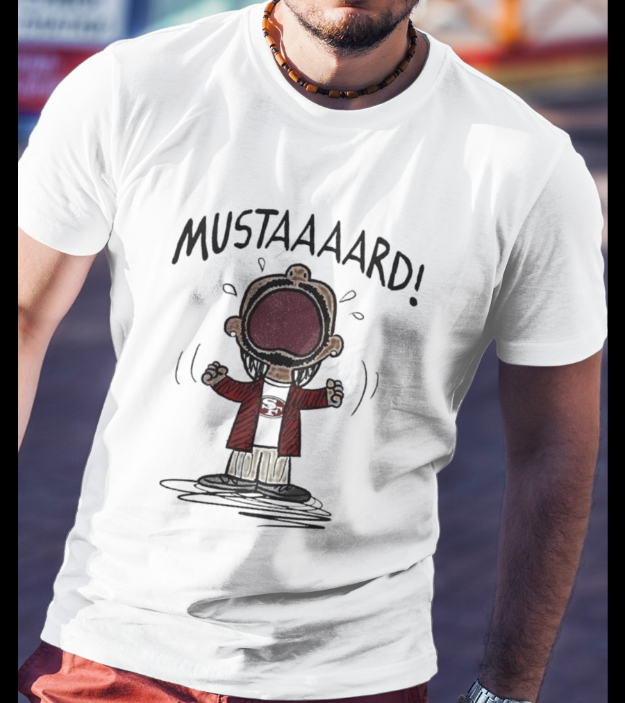 San Francisco 49ers Mustard Crying Character 2024 T-Shirt