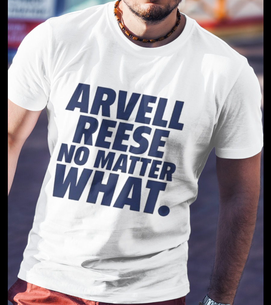 Arvell Reese No Matter What New York Giants NY Giants T-Shirt
