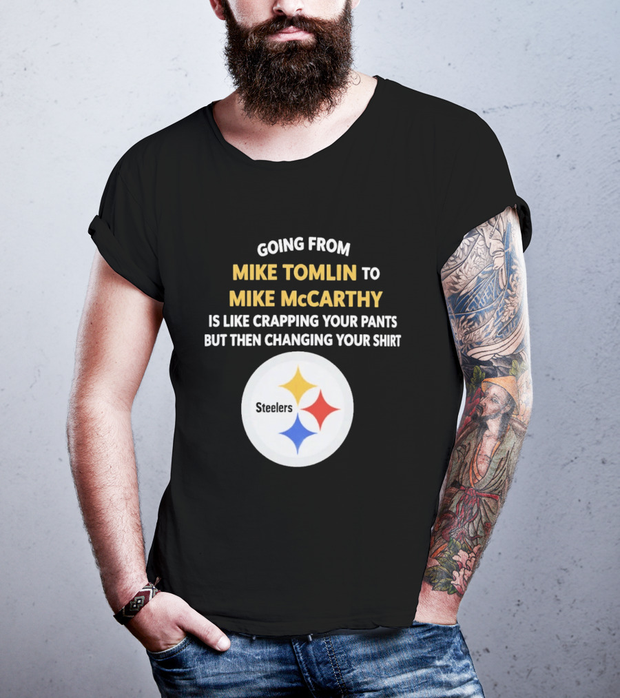 Going From Mike Tomlin To Mike McCarthy Is Like Crapping Your Pants But Then Changing Your Steelers T-Shirt