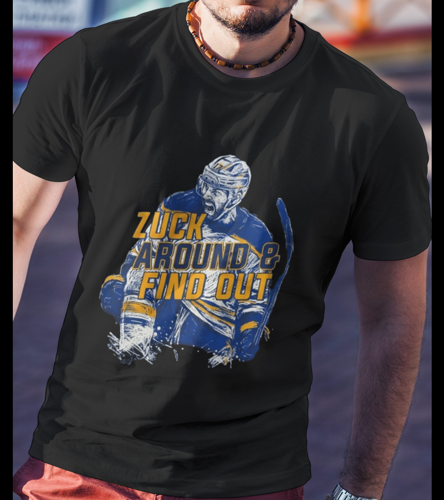 Zuck Around & Find Out Hockey Player Sketch T-Shirt