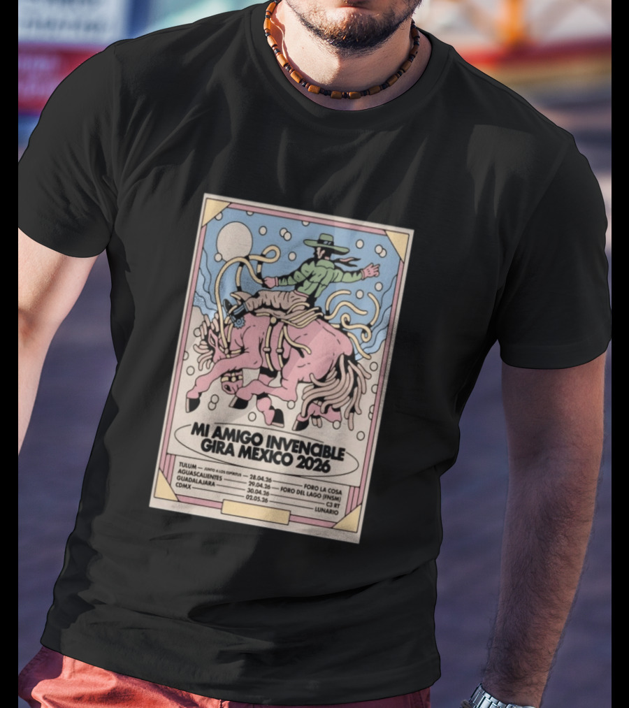 Mi Amigo Invencible Gira Mexico 2026 Tour Tulum Aguascalientes Guadalajara CDMX April 28 May 2 T-Shirt