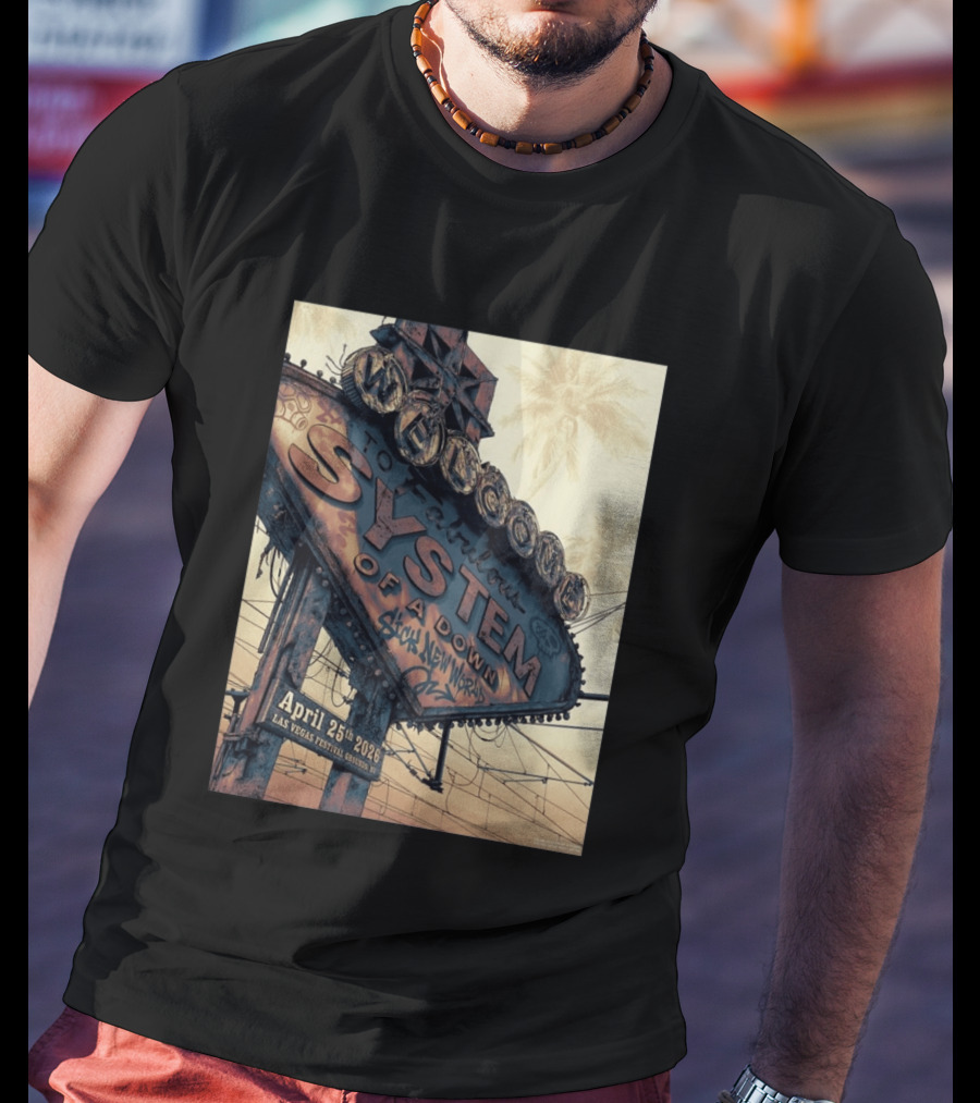 System Of A Down Sick New World April 25 2026 Las Vegas Festival Ground Sign T-Shirt