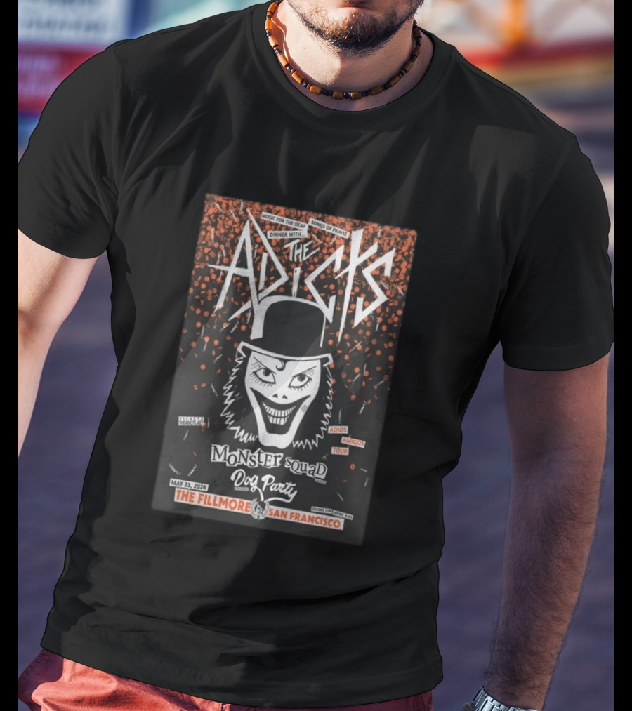 The Adicts Monster Squad Dog Party Tour At The Fillmore San Francisco May 23 2026 T-Shirt