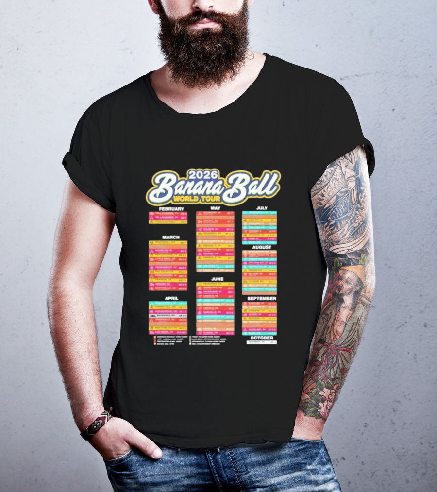 2026 Banana Ball World Tour Schedule With Cities And Dates T-Shirt