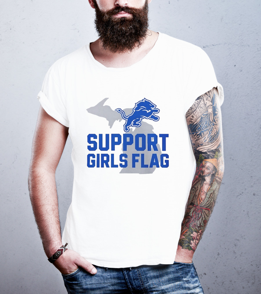 Detroit Lions Support Girls Flag Football Michigan Lions T-Shirt