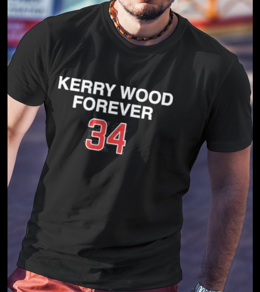 Kerry Wood Forever 34 MLB Baseball Fan T-Shirt