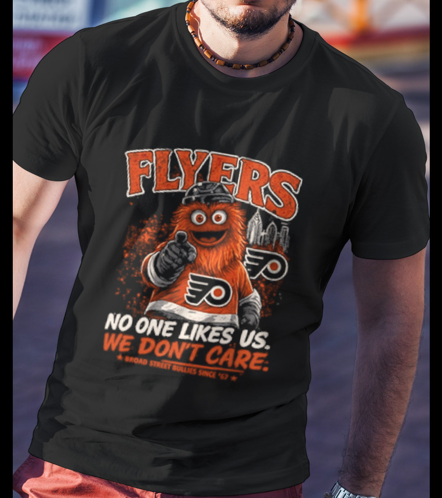 Philadelphia Flyers Gritty No One Likes Us We Don't Care T-Shirt