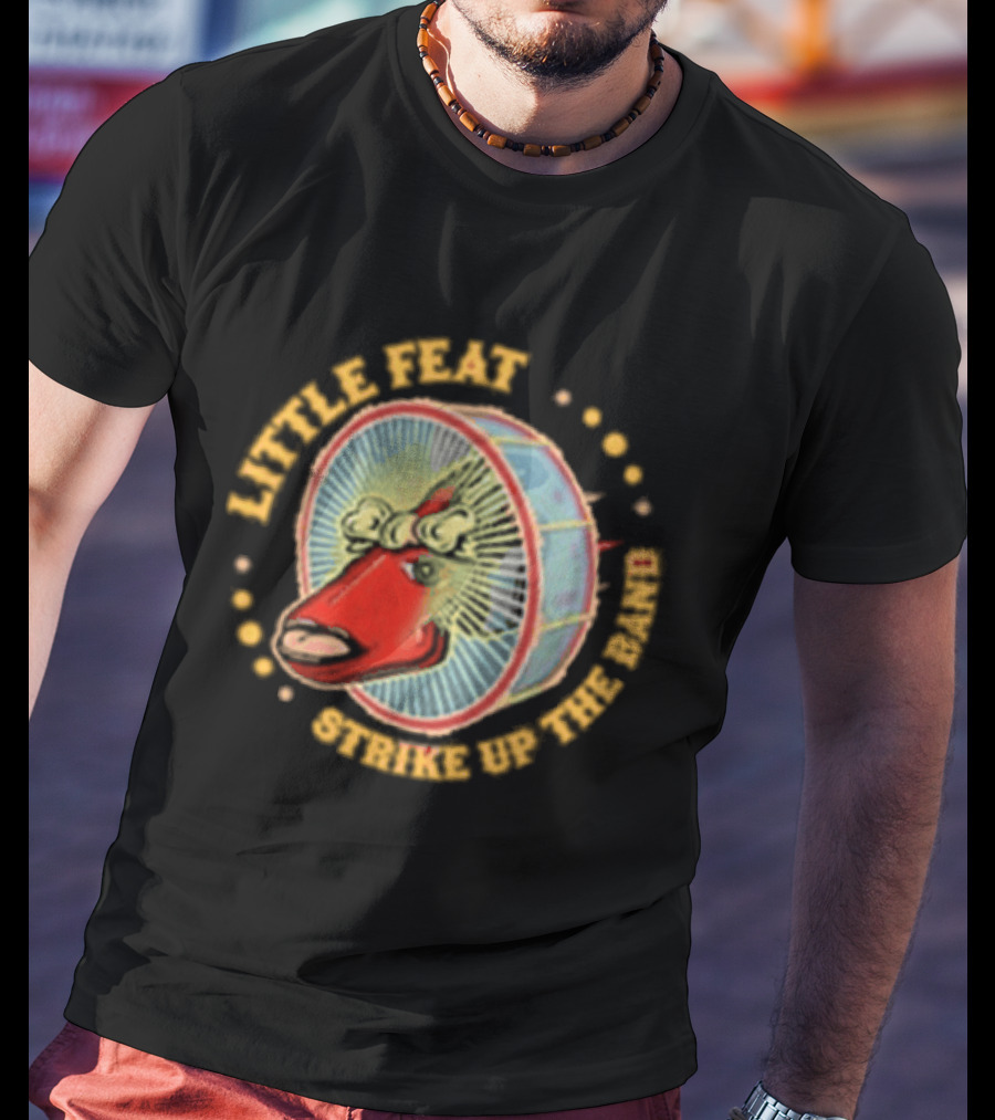 Little Feat Strike Up The Band Tour Drumhead T-Shirt