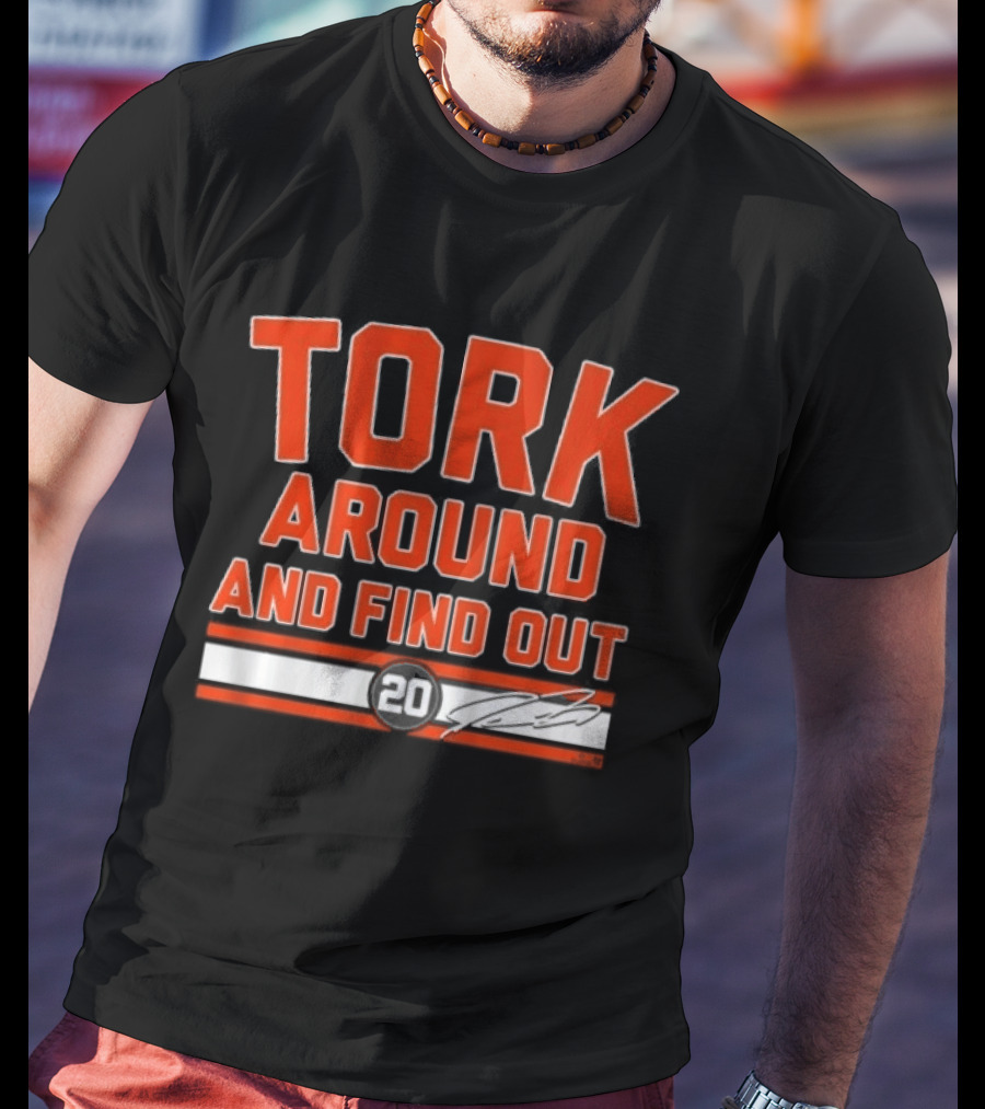 Tork Around And Find Out Spencer Torkelson Baseball T-Shirt