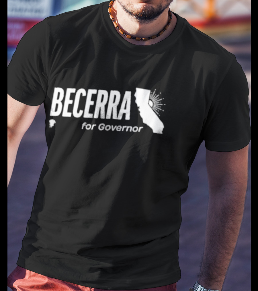 Becerra For Governor Xavier Becerra 2026 California Map Sunburst T-Shirt