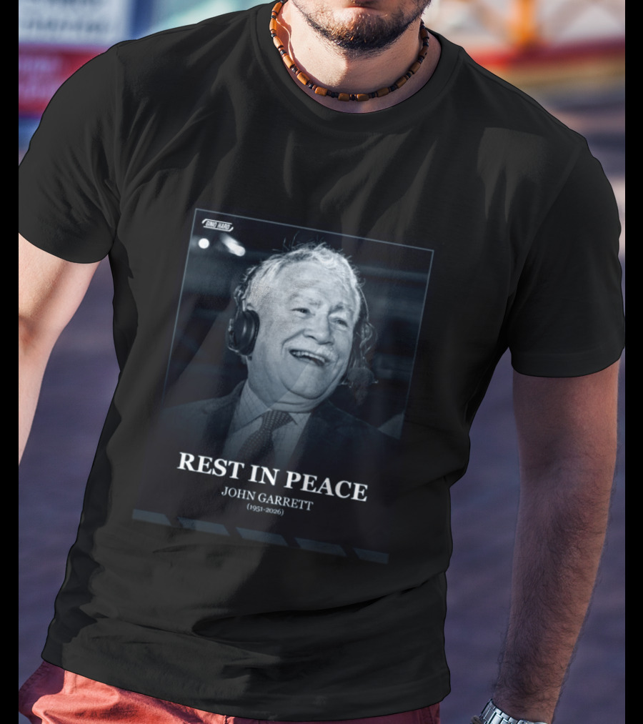 Rest In Peace John Garrett 1951 2026 Commemorative T-Shirt