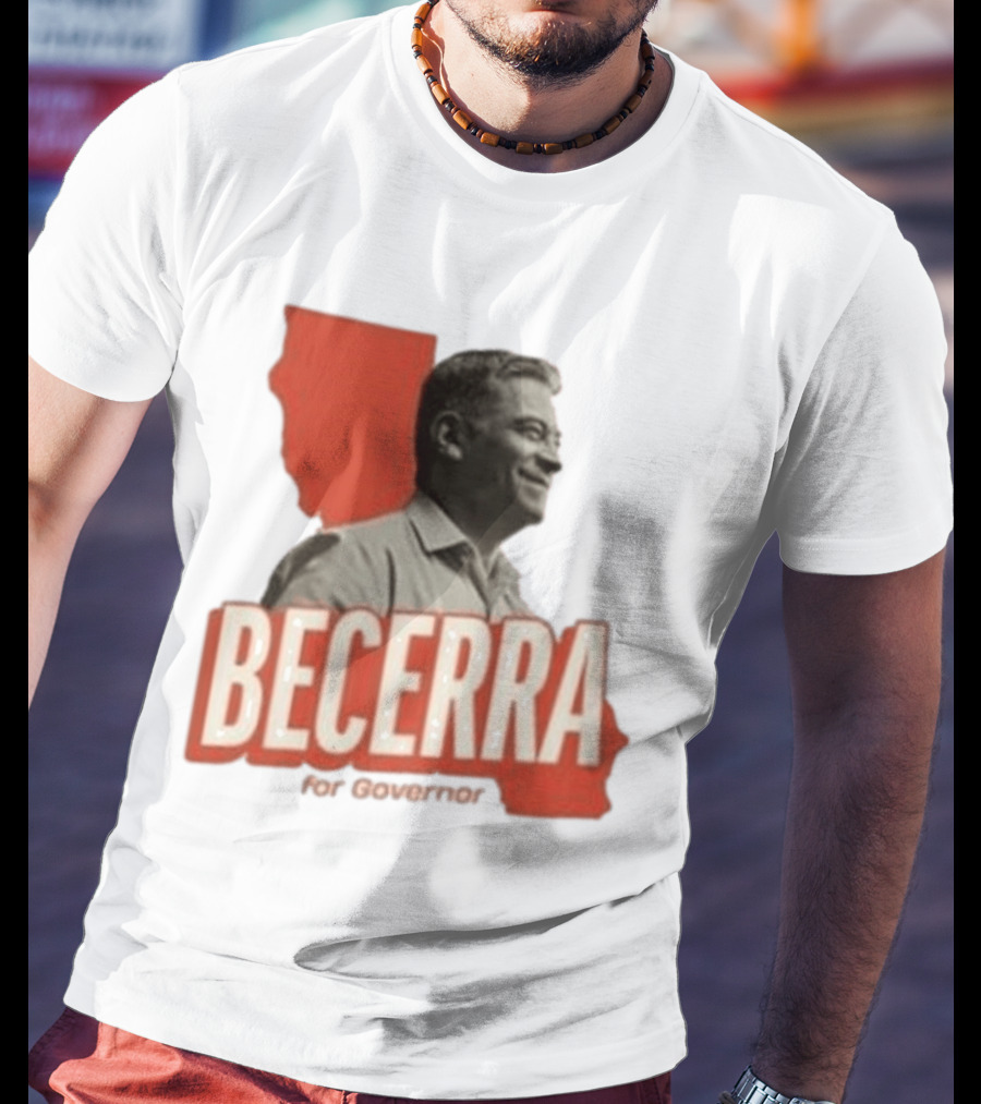 Becerra For Governor Xavier Becerra Election Photo T-Shirt