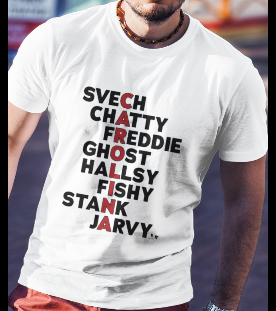 Carolina Hockey Names Svech Chatty Freddie Ghost Hallsy Fishy Stank Jarvy 2026 T-Shirt