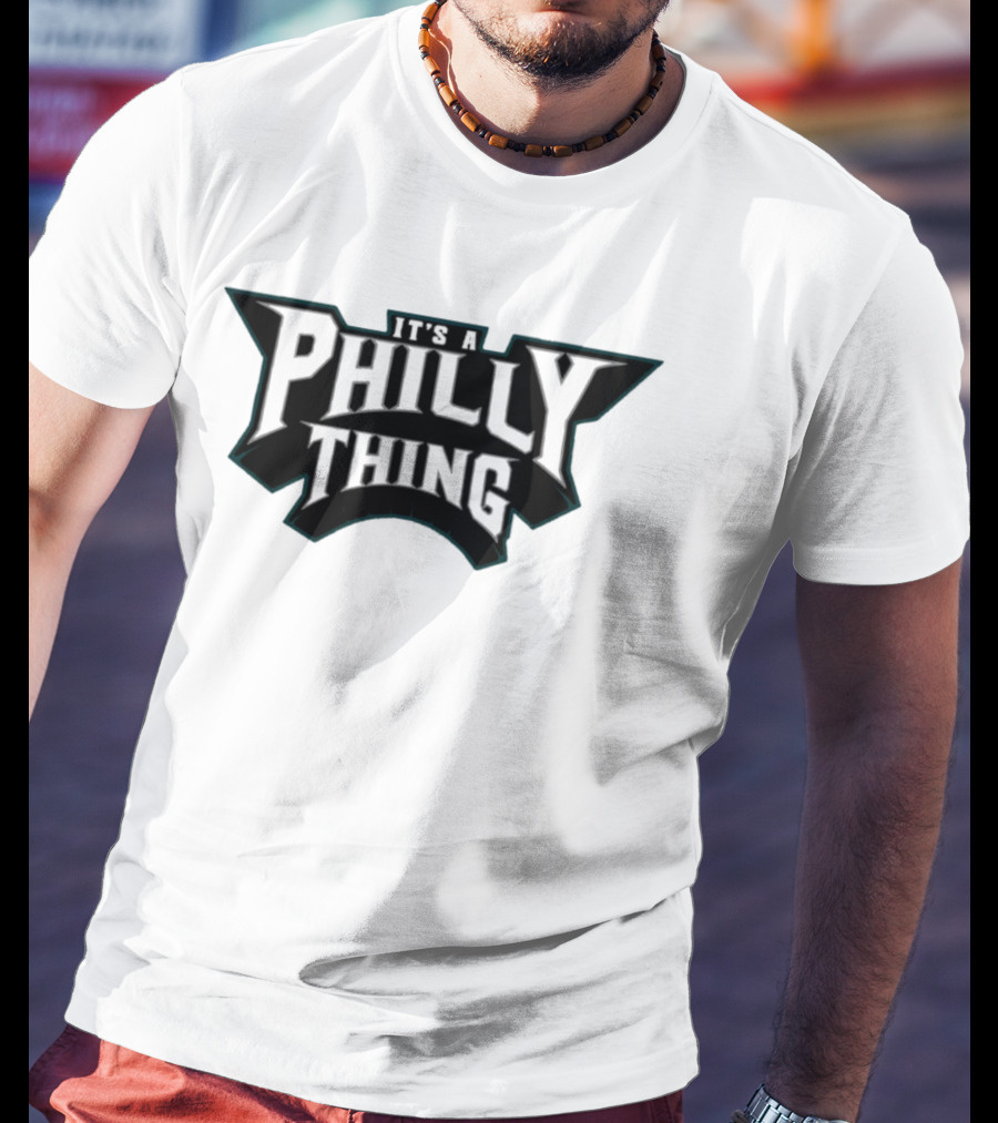 Philadelphia Eagles It's A Philly Thing 2026 T-Shirt