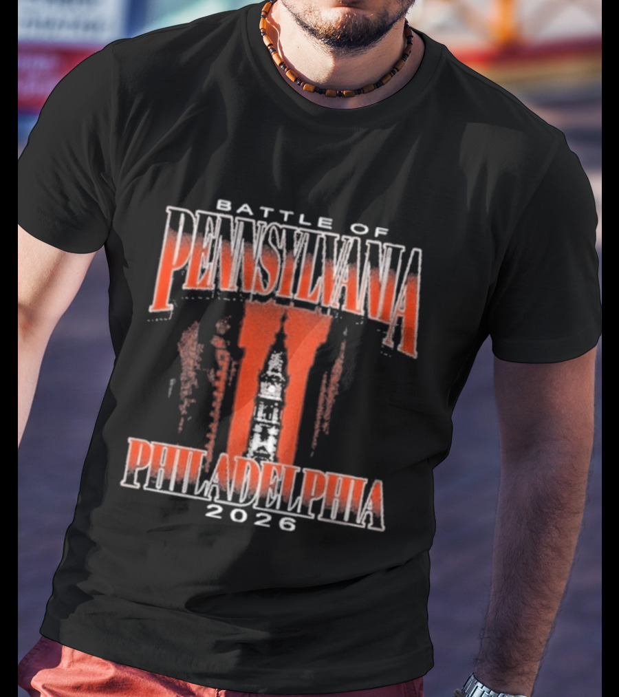 Battle Of Pennsylvania Philadelphia 2026 T-Shirt