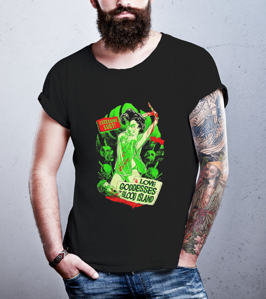 Excessive Lust Love Goddesses Of Blood Island Horror Comic T-Shirt