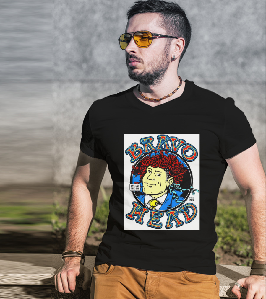 Bravo Head Boss Dog I've Got The 411 Roses T-Shirt