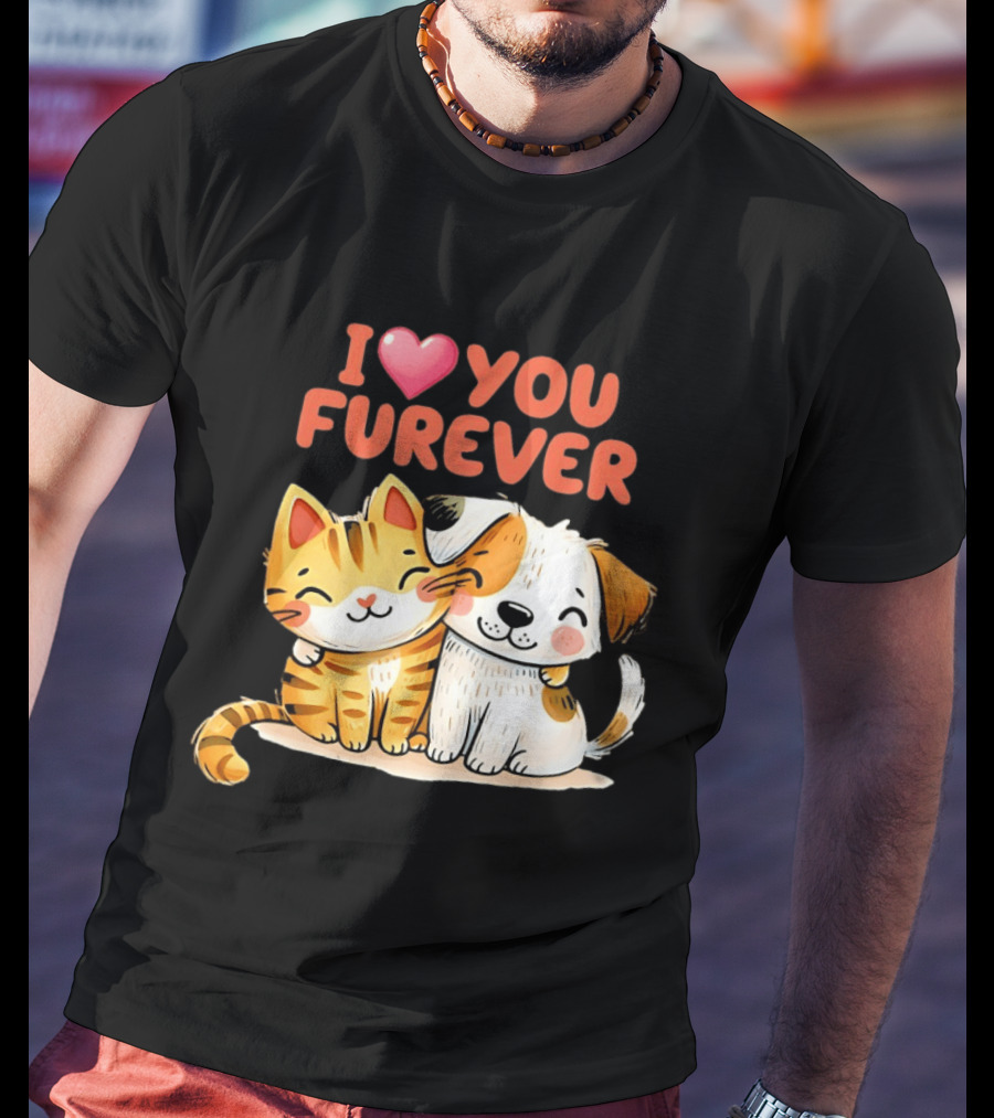 I Love You Furever Cat Hugging Dog T-Shirt