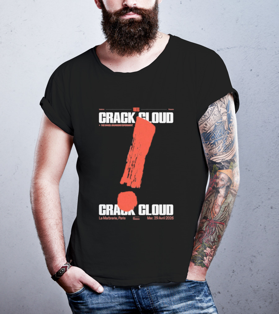 Crack Cloud La Marbrerie Paris 29.04.2026 Exclamation Mark T-Shirt