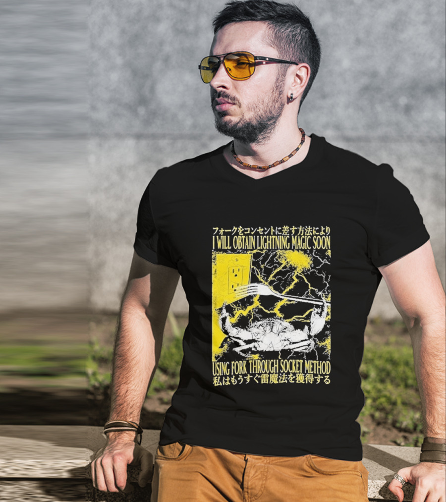 I Will Obtain Lightning Magic Soon Using Fork Through Socket Method T-Shirt