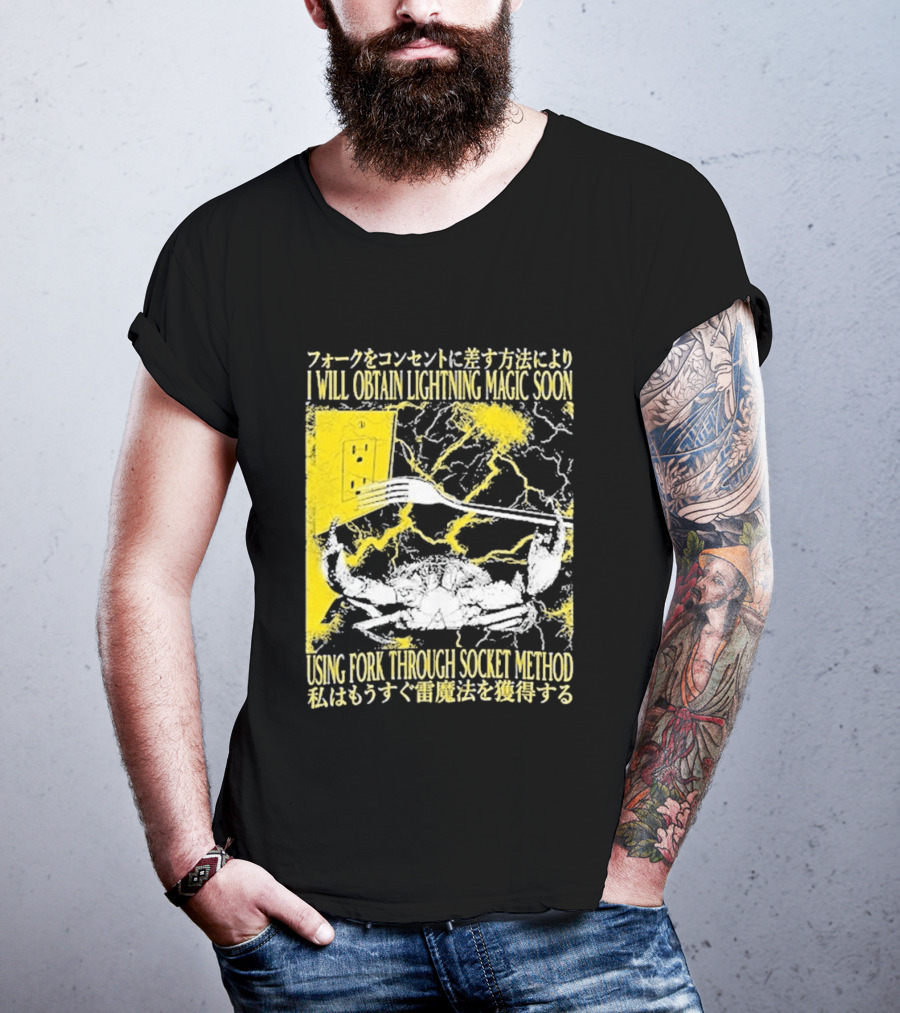 I Will Obtain Lightning Magic Soon Using Fork Through Socket Method T-Shirt