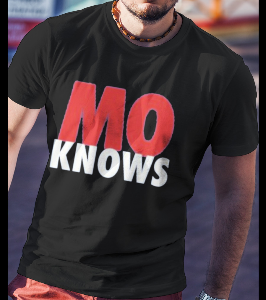 Mo Knows T-Shirt