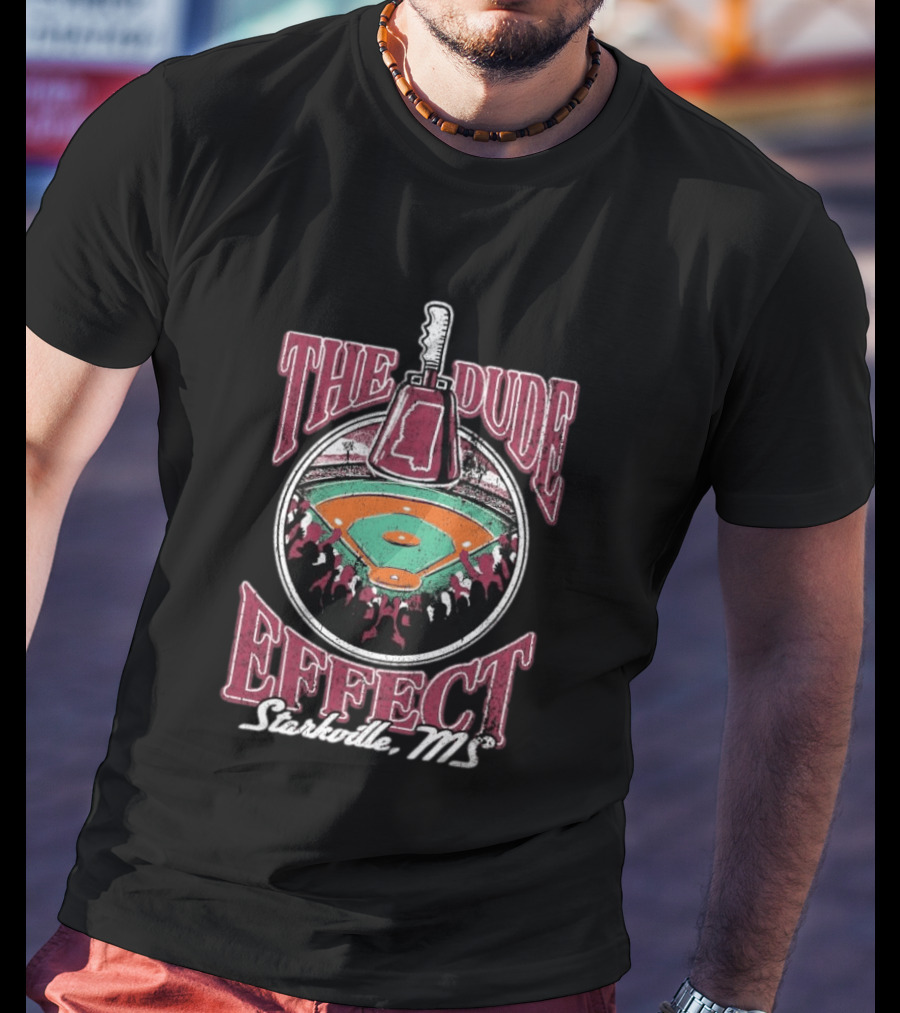 The Dude Effect Starkville MS Baseball Stadium Axe T-Shirt