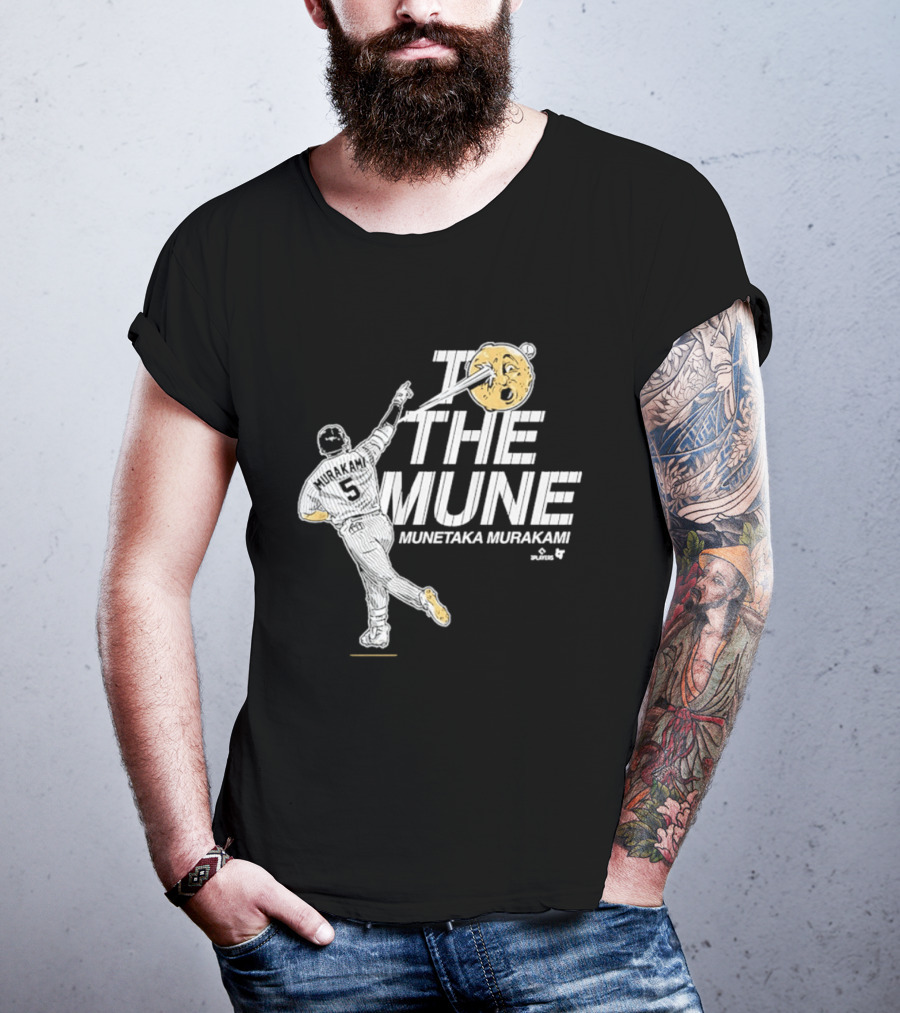 Munetaka Murakami To The Mune Baseball Chicago White Sox T-Shirt