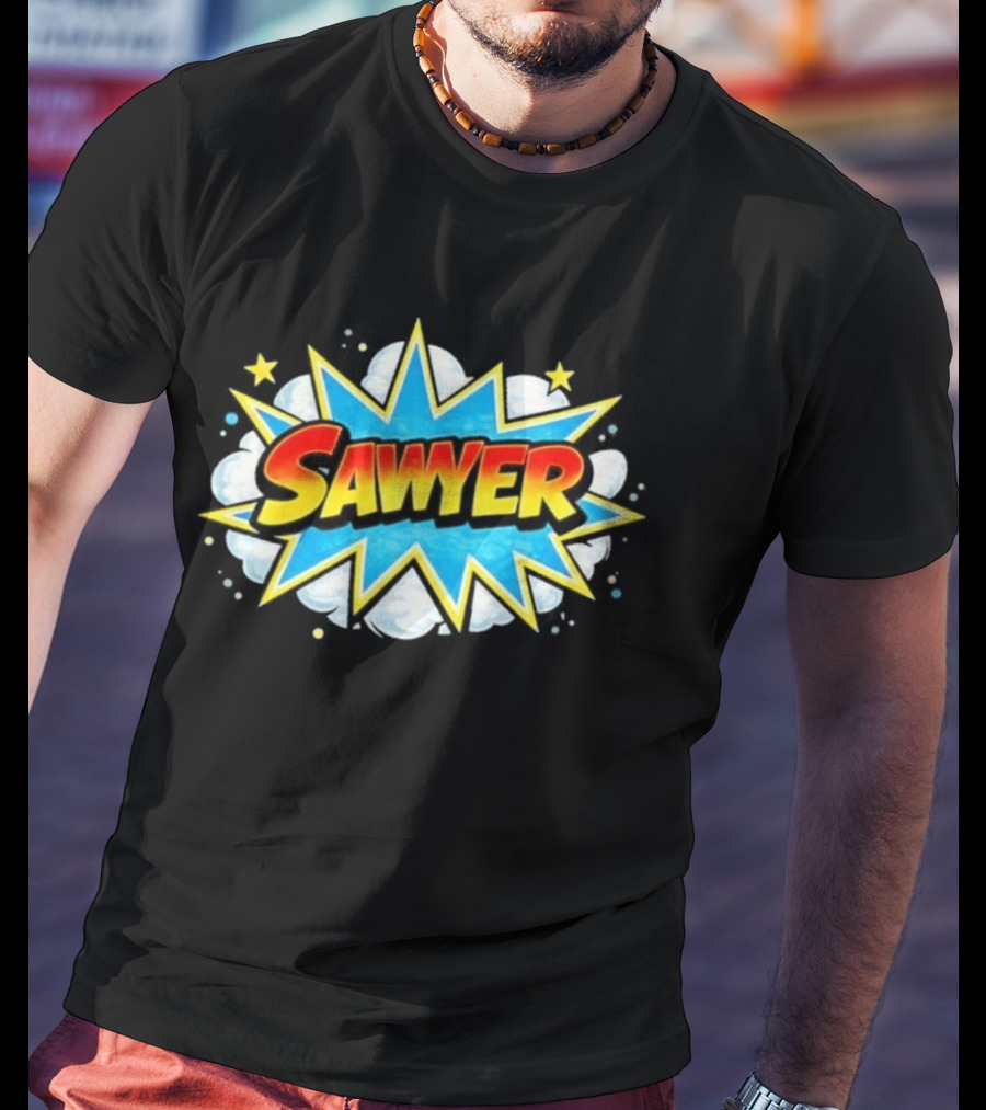 Sawyer Comic Book Style Burst Name With Stars And Clouds T-Shirt