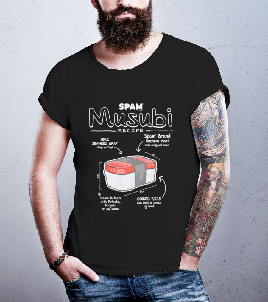 Spam Musubi Recipe Nori Seaweed Wrap Spam Brand Luncheon Meat Cooked Rice T-Shirt