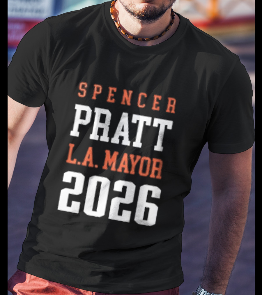 Spencer Pratt LA Mayor 2026 Campaign T-Shirt