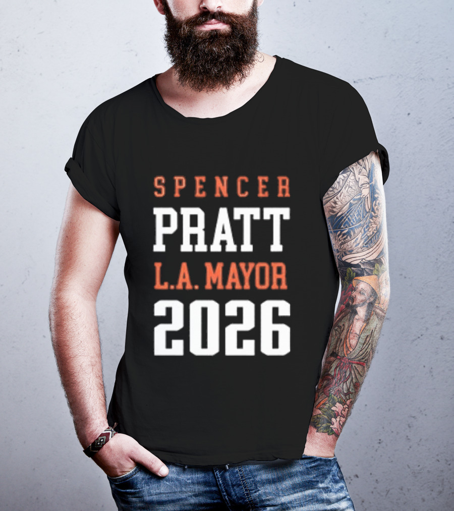 Spencer Pratt LA Mayor 2026 Campaign T-Shirt