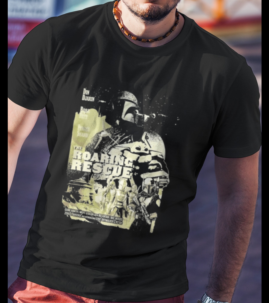 Heroes Villains Star Wars Din Djarin Boba Fett Fennec Shand Roaring Rescue 2026 T-Shirt