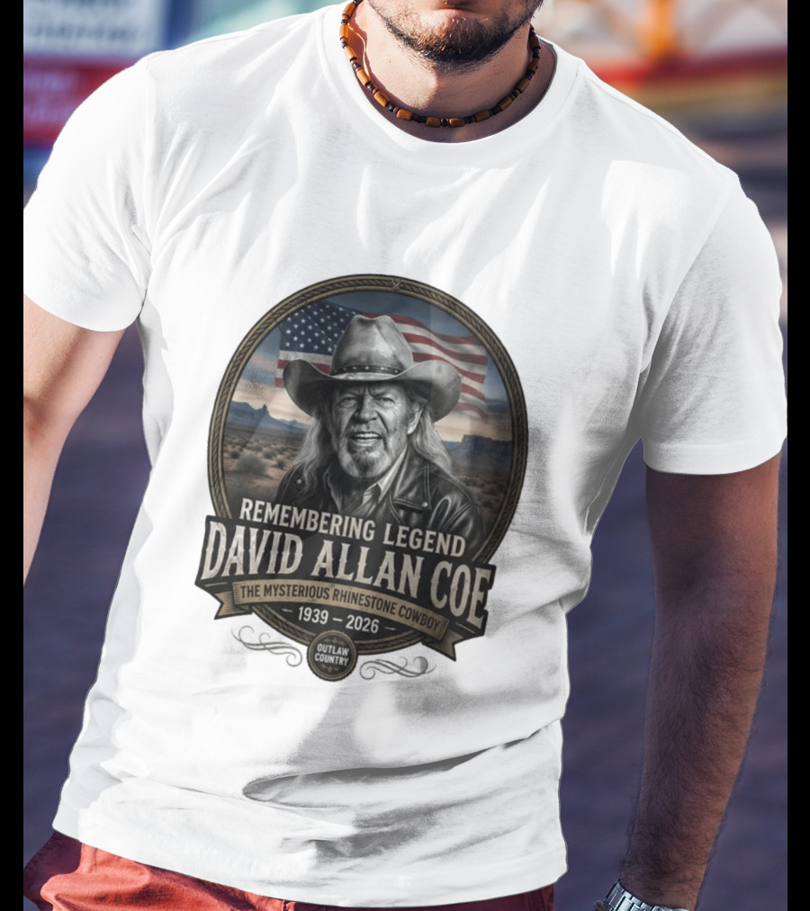 David Allan Coe Remembering Legend The Mysterious Rhinestone Cowboy 1939 2026 Outlaw Country T-Shirt