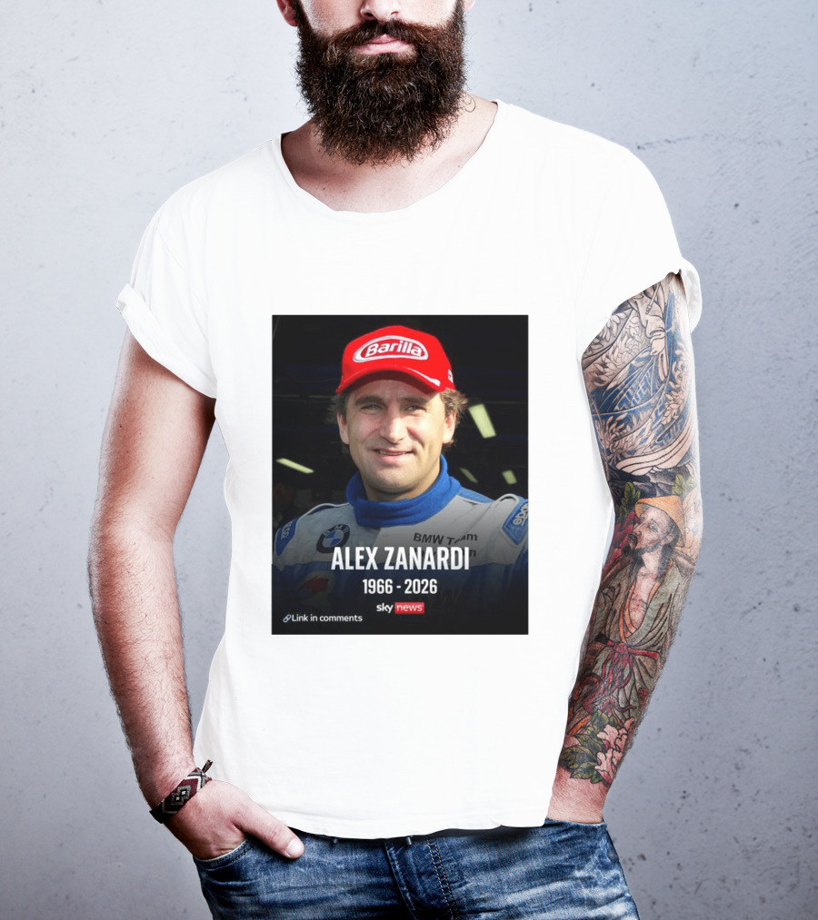 Die Sportwelt Trauert Um Ein Ganz Großes Vorbild Ruhe In Frieden Alex Zanardi 1966 2026 BMW Team Racing Sky News Barilla T-Shirt