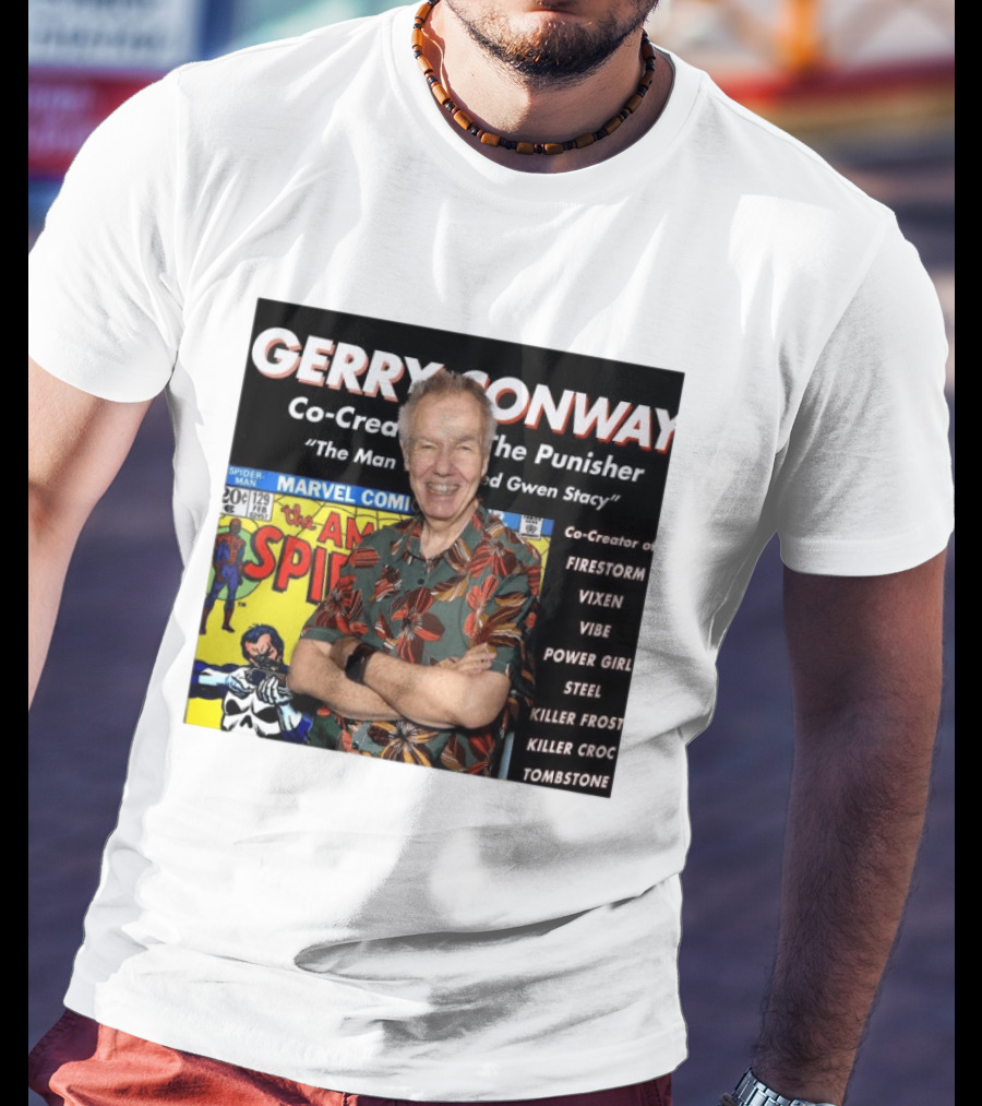 Gerry Conway Co Creator The Punisher Spider Man Comics Marvel Firestorm Vixen Power Girl T-Shirt