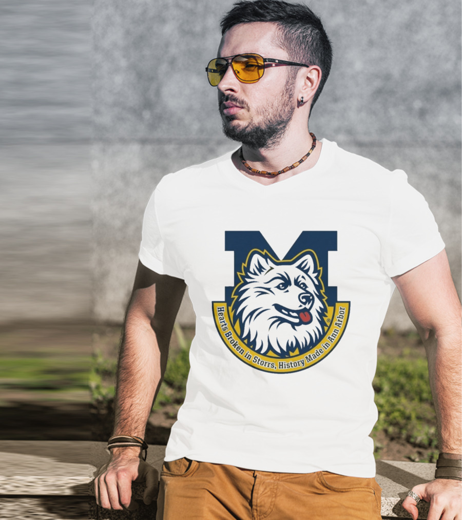 Michigan Hearts Broken In Storrs History Made In Ann Arbor Wolf T-Shirt