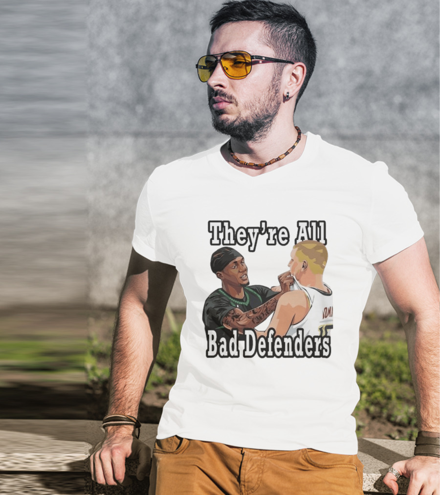 They're All Bad Defenders Minnesota Basketball Player Confrontation T-Shirt