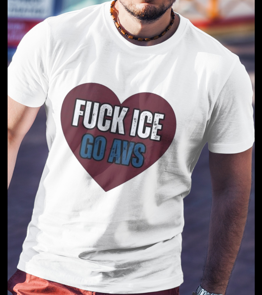 Colorado Avalanche Heart Fuck Ice Go AVS T-Shirt