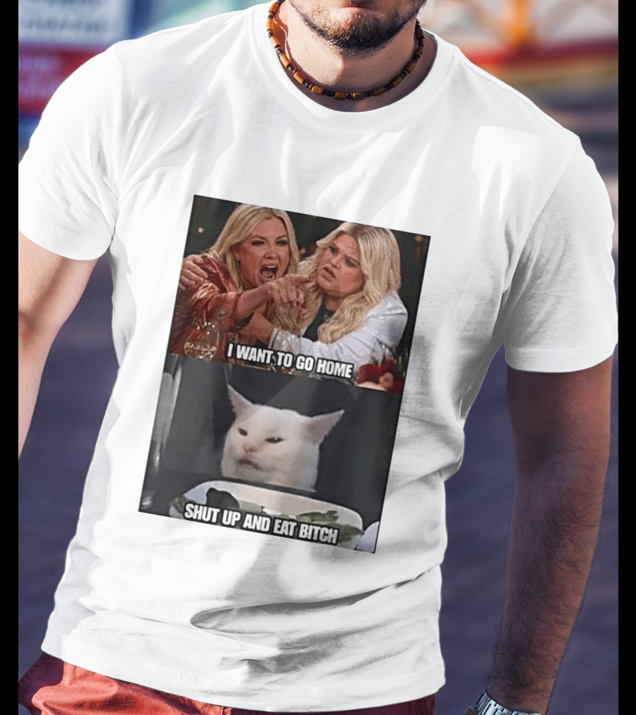 I Want To Go Home Smudge The Cat Meme Shut Up And Eat T-Shirt
