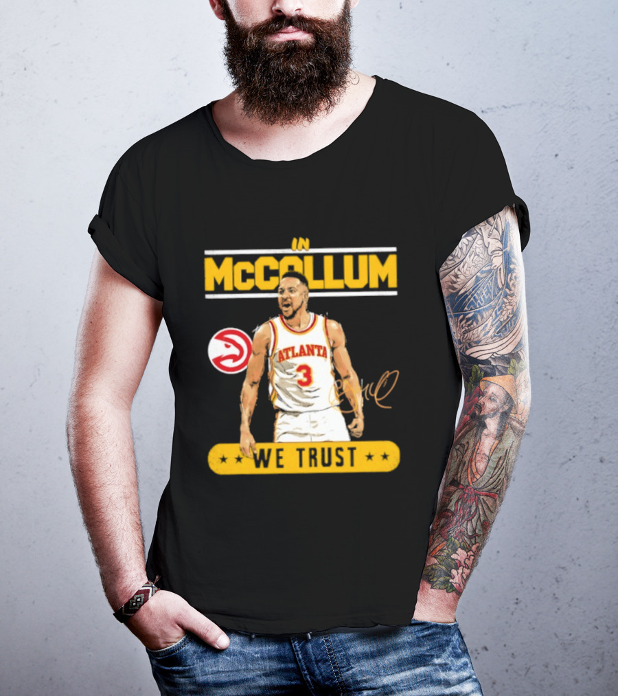 Atlanta Hawks CJ McCollum In McCollum We Trust T-Shirt