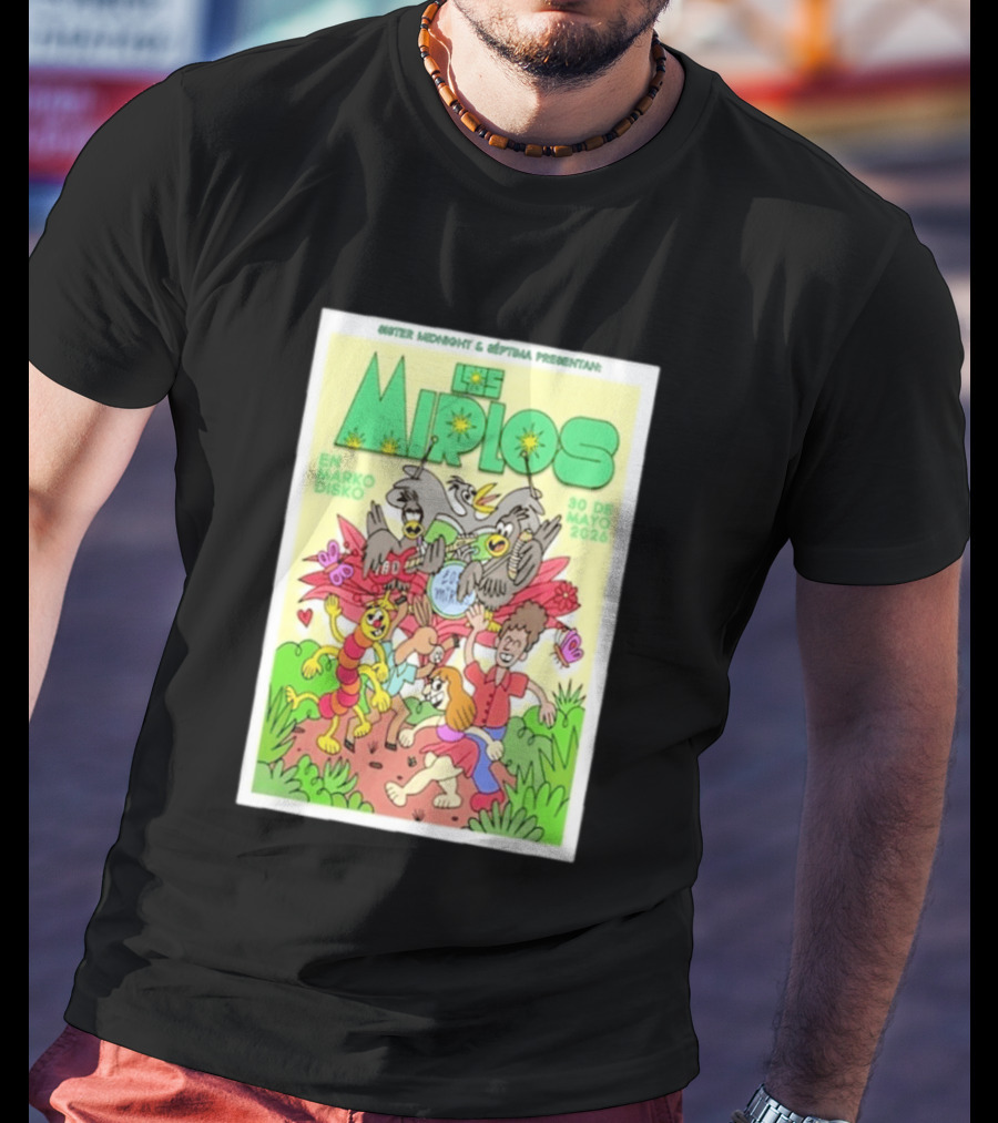 Mister Midnight Y Réptima Presentan Los Mirlos En Marko Disko Tijuana Mayo 30 2026 T-Shirt