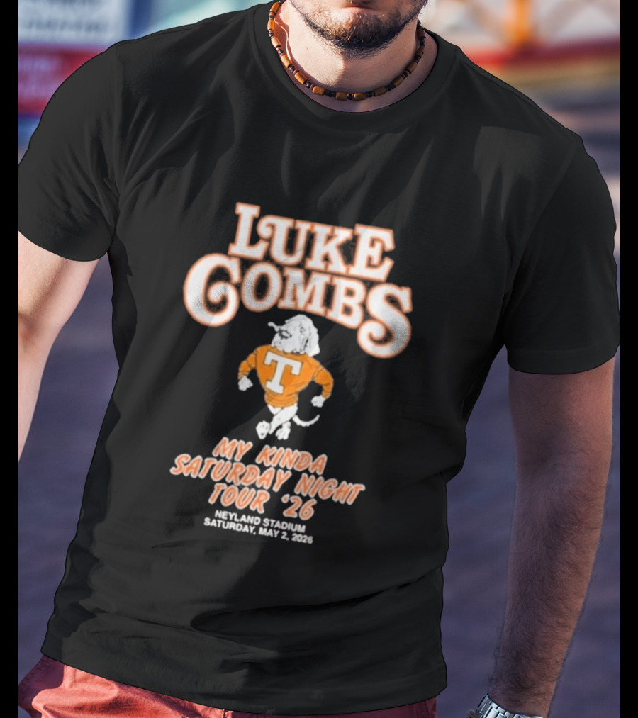 Luke Combs My Kinda Saturday Night Tour '26 Neyland Knoxville Tennessee May 02 T-Shirt